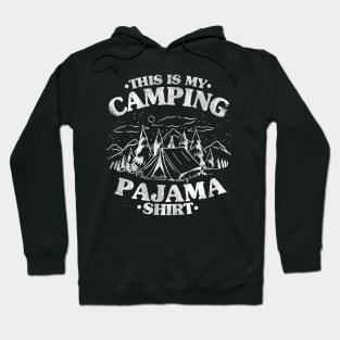 Funny Camper Hiking Outdoor Retro This Is My Camping Pajama Hoodie